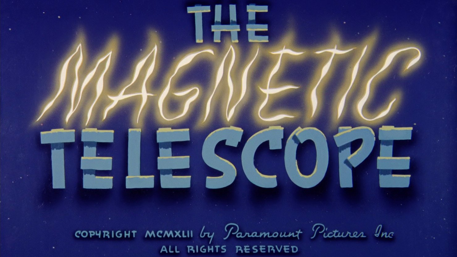 The Magnetic Telescope (1942)