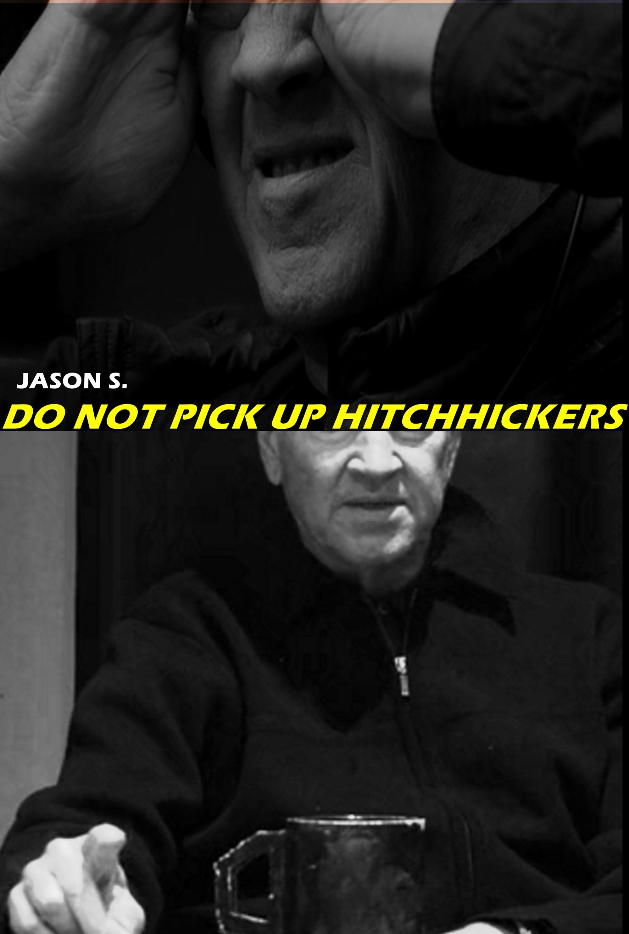 Do Not Pick Up Hitchhikers