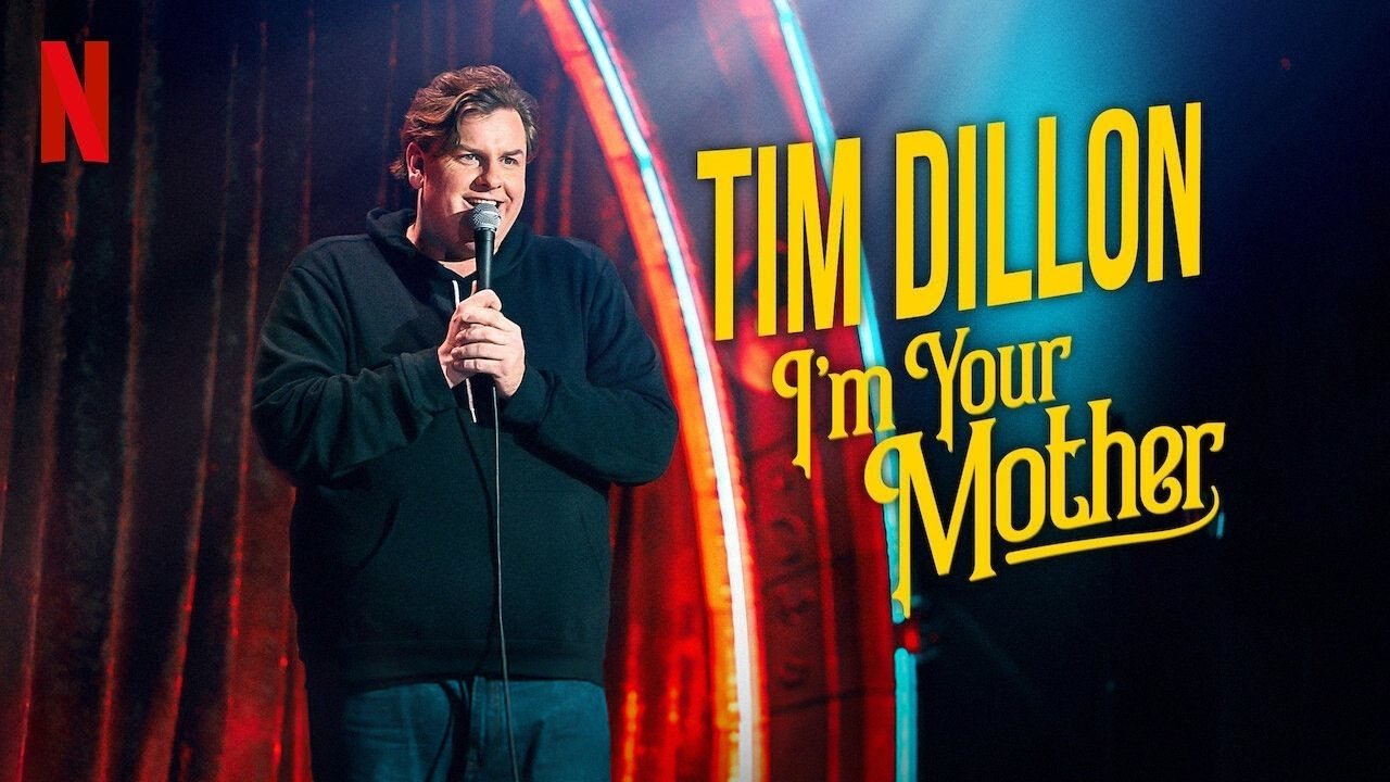 Tim Dillon: I'm Your Mother