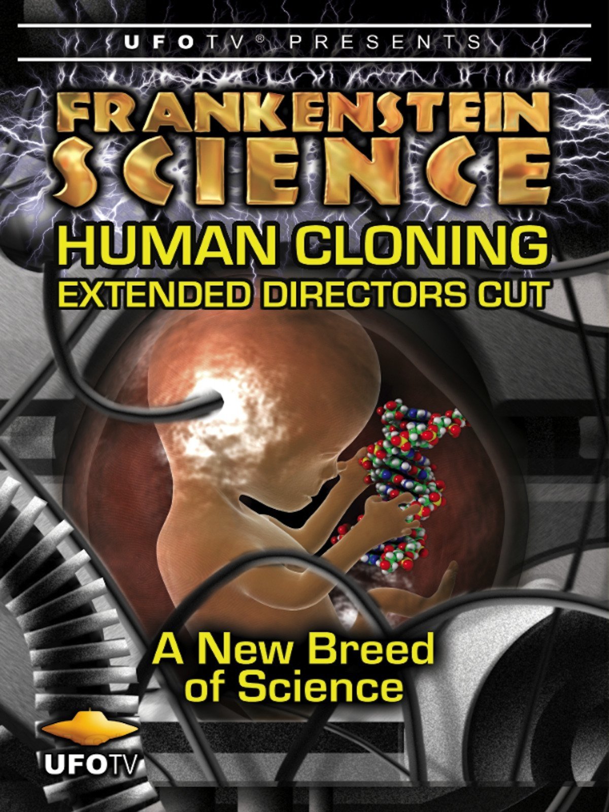 Frankenstein Science: Human Cloning Frankenstein Science: Human Cloning