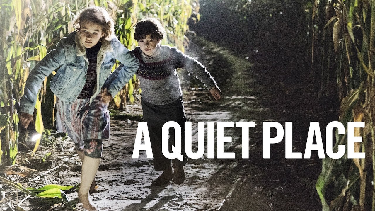 A Quiet Place