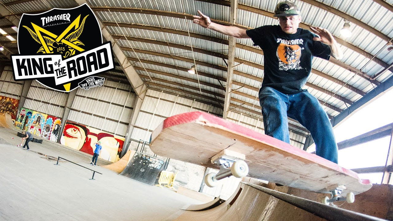 Thrasher Presents: King of the Road 2013 Season 1 :Episode 9  Webisode #9