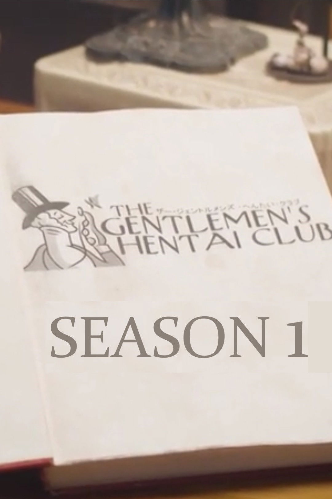 The Gentlemen's Hentai Club - Season 1