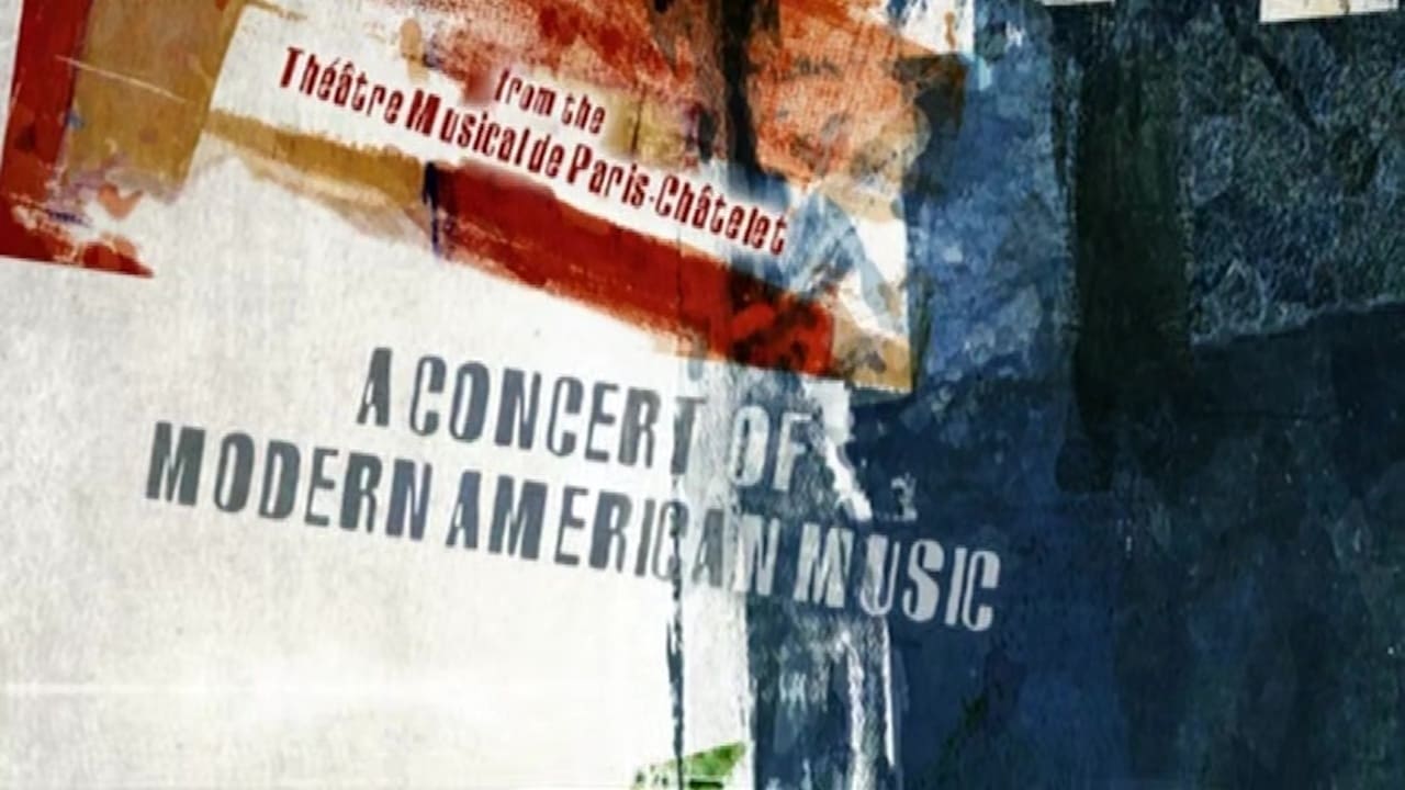 John Adams: A Portrait and A Concert of Modern American Music