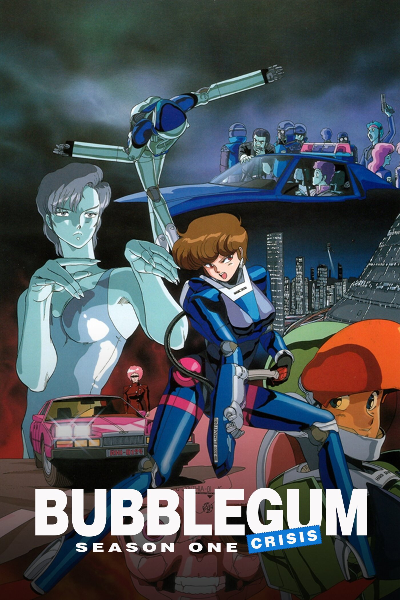 Bubblegum Crisis - Season 1
