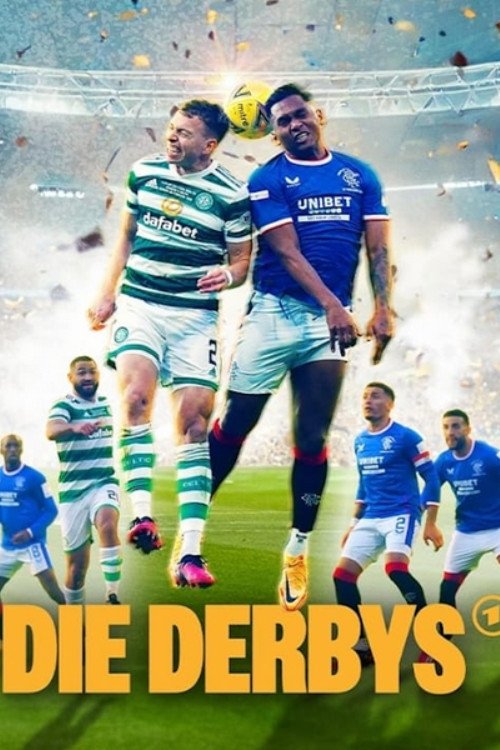 Die Derbys – Legendäre Fußball-Duelle Poster