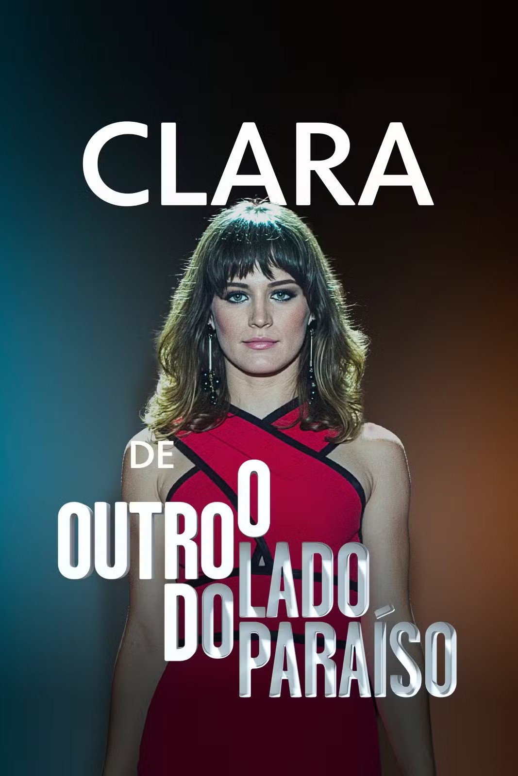 Clara de O Outro Lado do Paraíso Poster