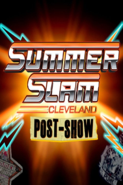 poster movie WWE SummerSlam 2024: Cleveland Post-Show
