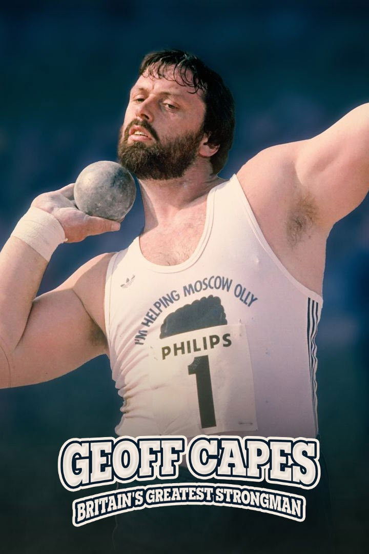 Geoff Capes: Britain's Greatest Strongman