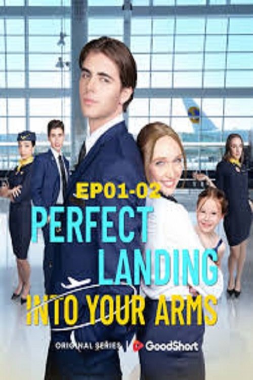 Perfect Landing into your Arms (2025)