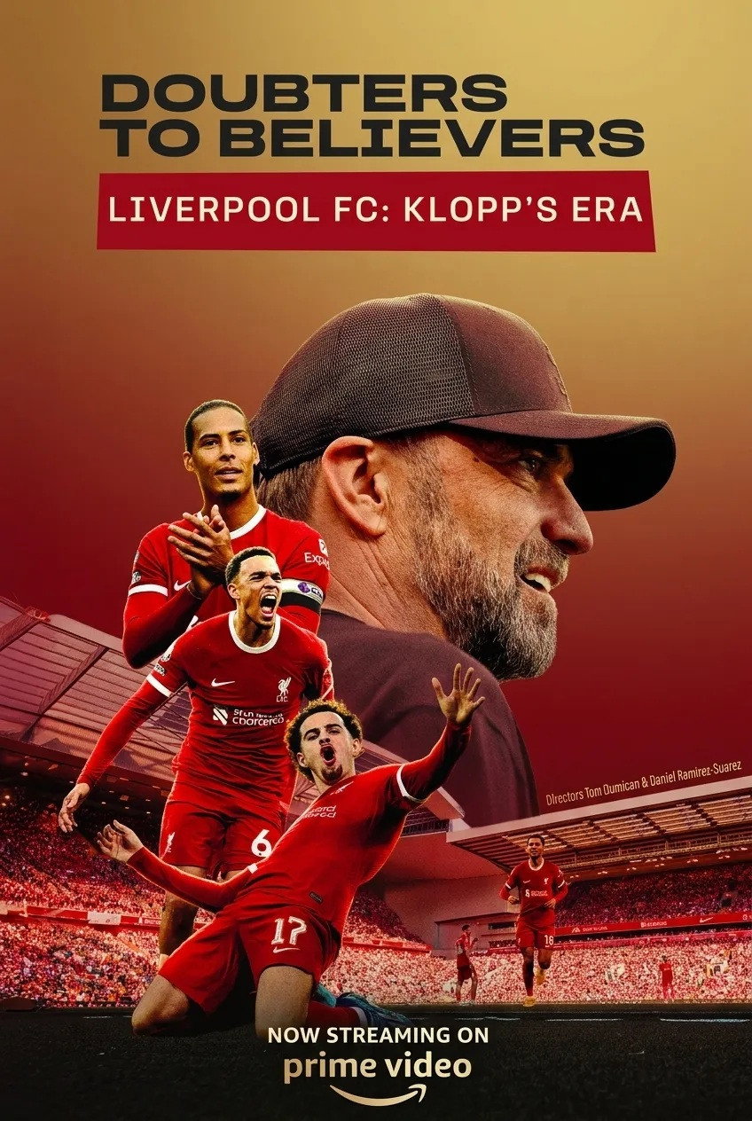 EN - Doubters To Believers Liverpool FC: Klopp's Era (2025) (GB)