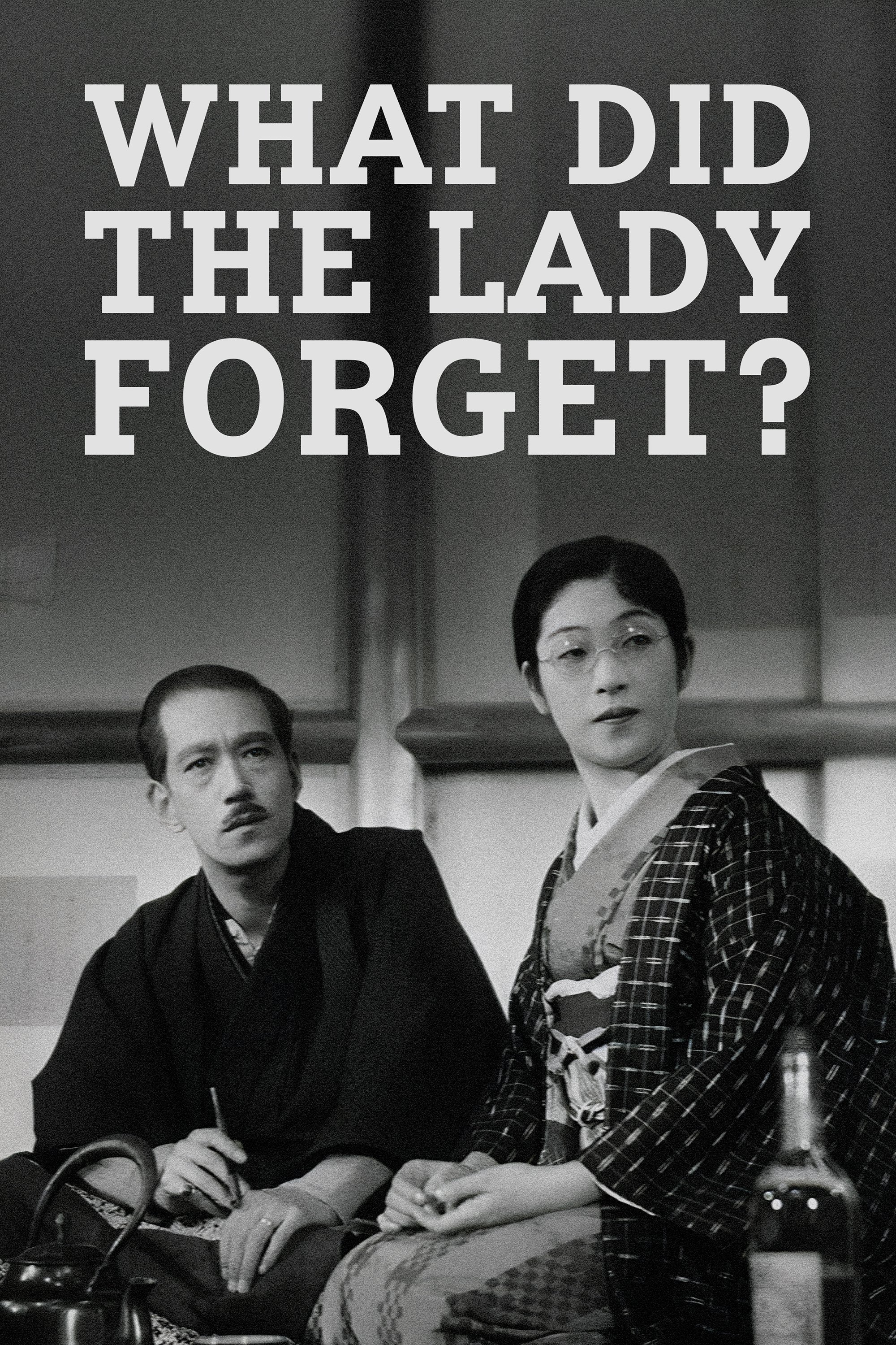 What Did the Lady Forget?