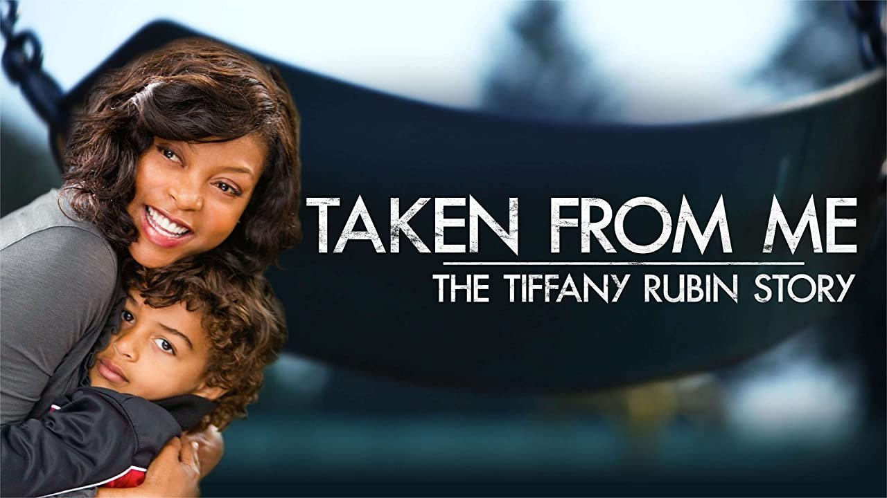 Taken from Me: The Tiffany Rubin Story