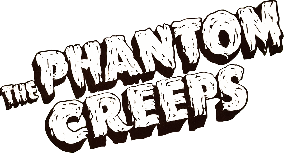 The Phantom Creeps