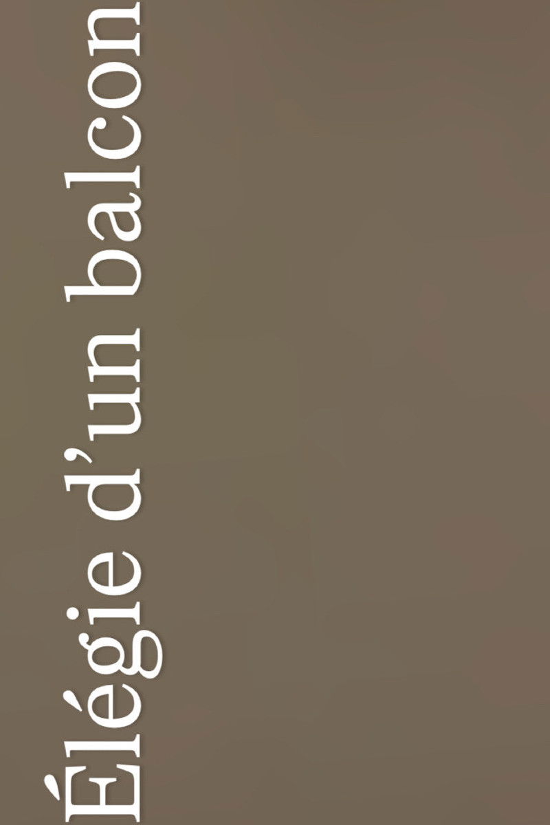 Élégie d’un Balcon