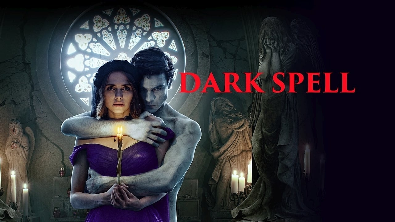 Dark Spell - Il maleficio (2021)