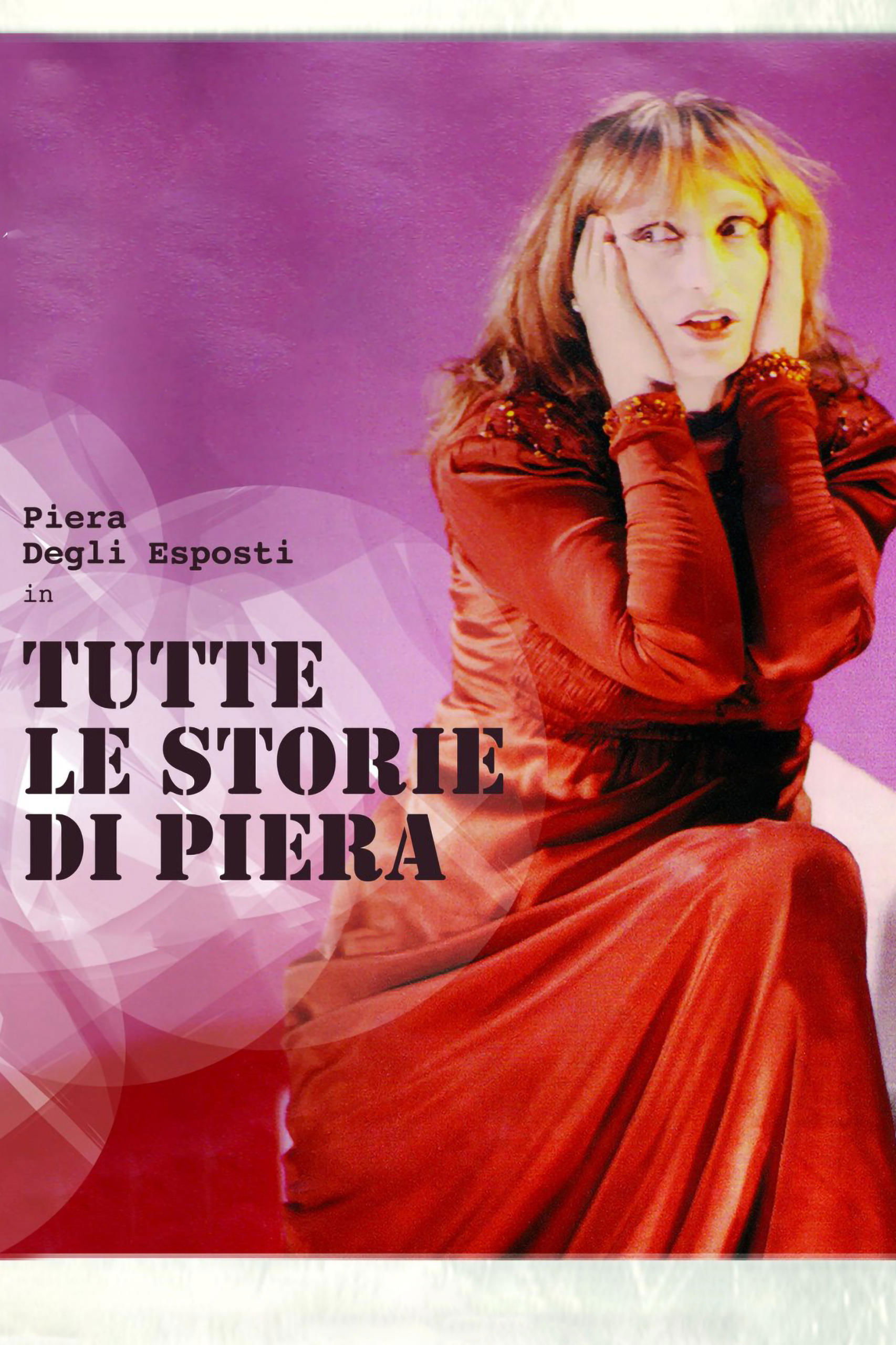 Tutte le storie di Piera Tutte le storie di Piera