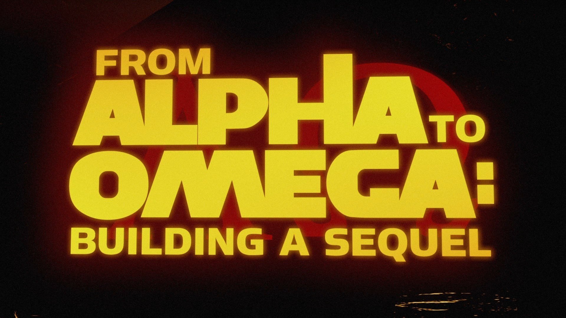 From Alpha to Omega: Building a Sequel (2008)