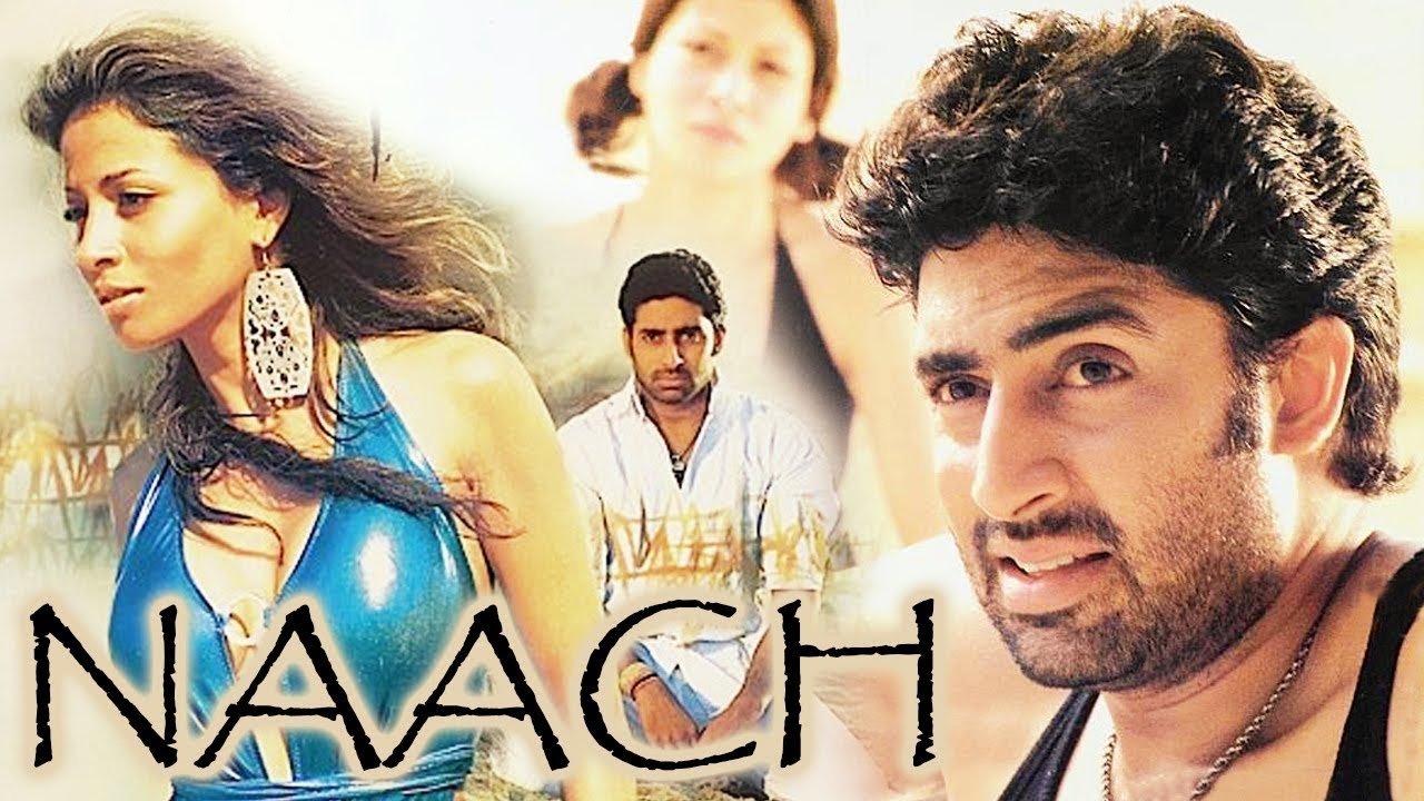 Naach (2004)