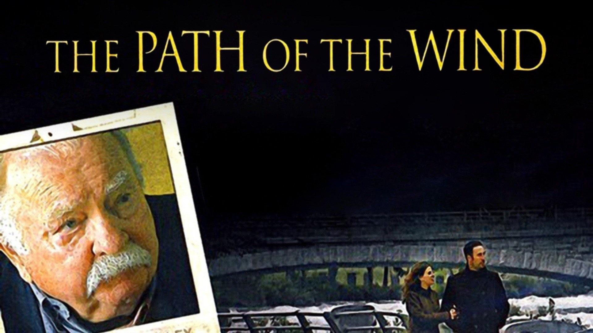 The Path of the Wind (2009)