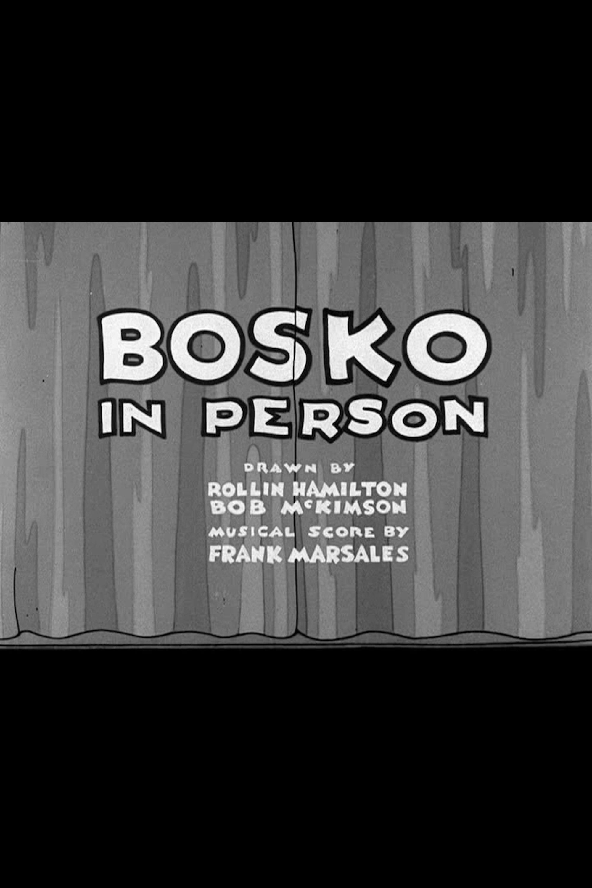 Bosko in Person