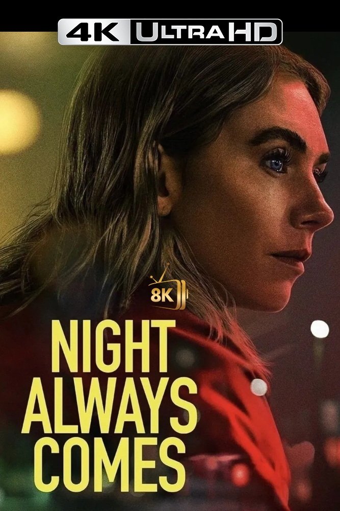 Night Always Comes