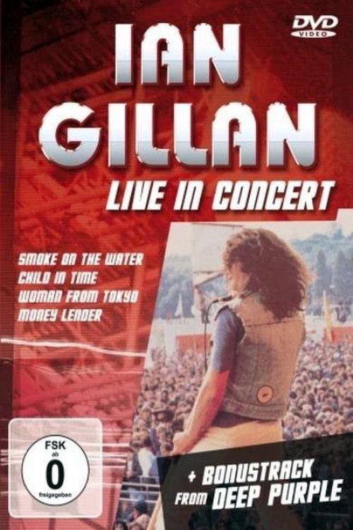 Ian Gillan: Live in Concert Ian Gillan: Live in Concert