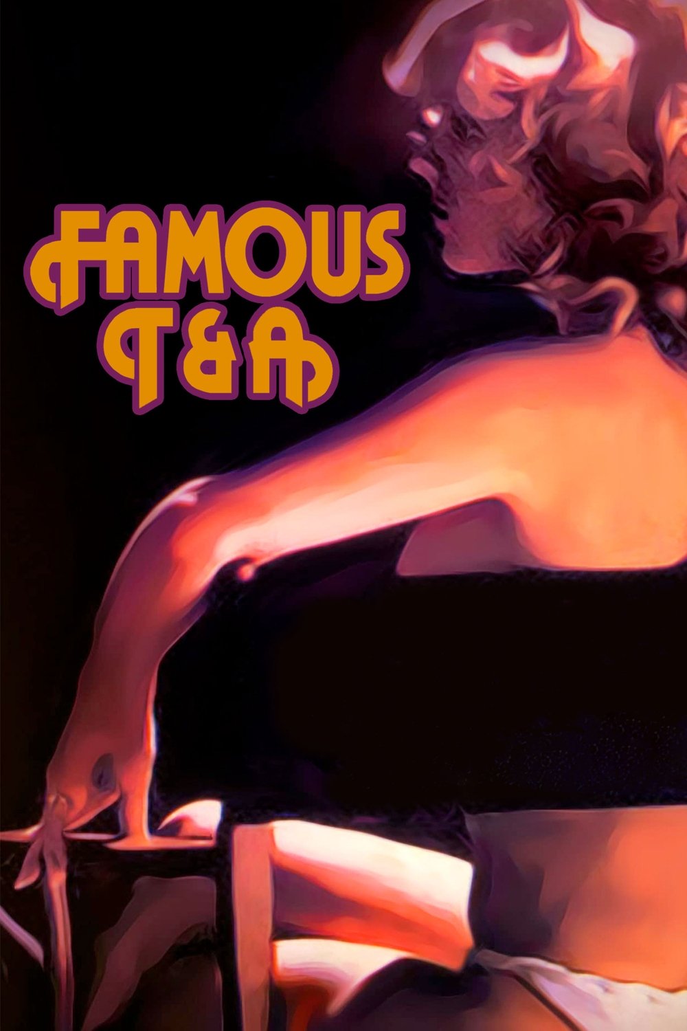Famous T & A