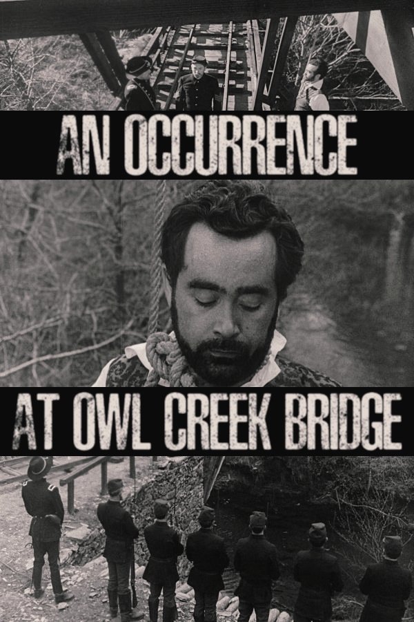 An Occurrence at Owl Creek Bridge
