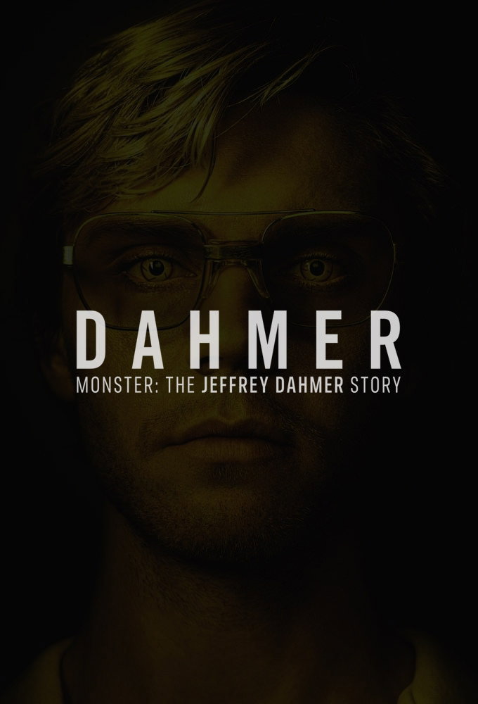 DAHMER - Monster: The Jeffrey Dahmer Story (TV Series 2022-2022 ...