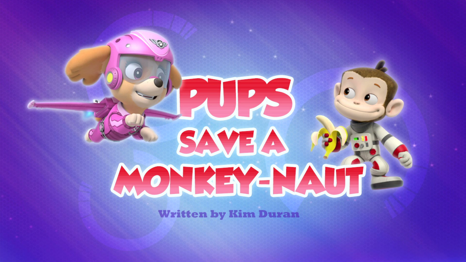PAW Patrol - Season 3 Episode 33 : Pups Save a Monkey-naut