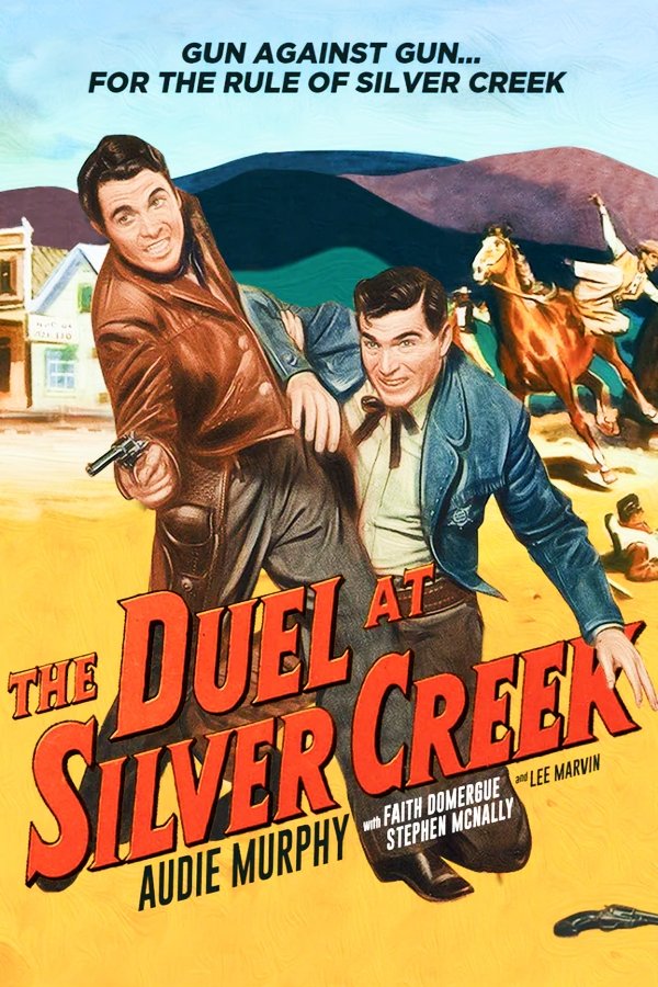 The Duel at Silver Creek