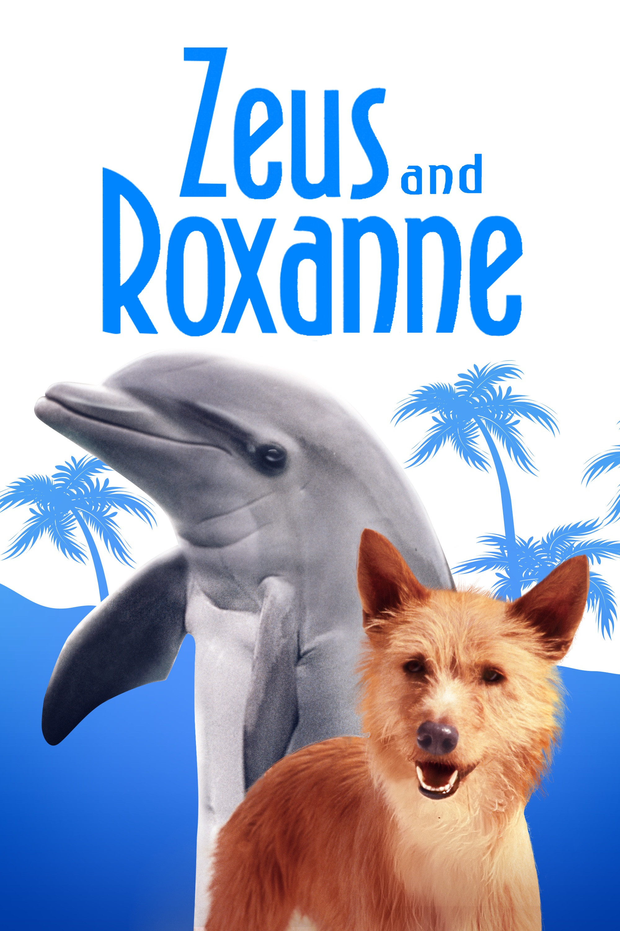 ZEUS & ROXANNE