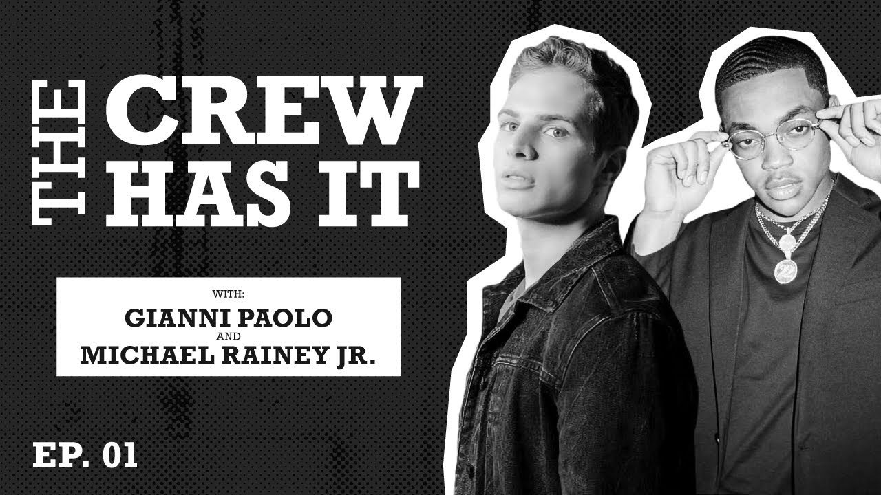Thumbnail for Michael Rainey Jr & Gianni Paolo Season 1 Episode 1