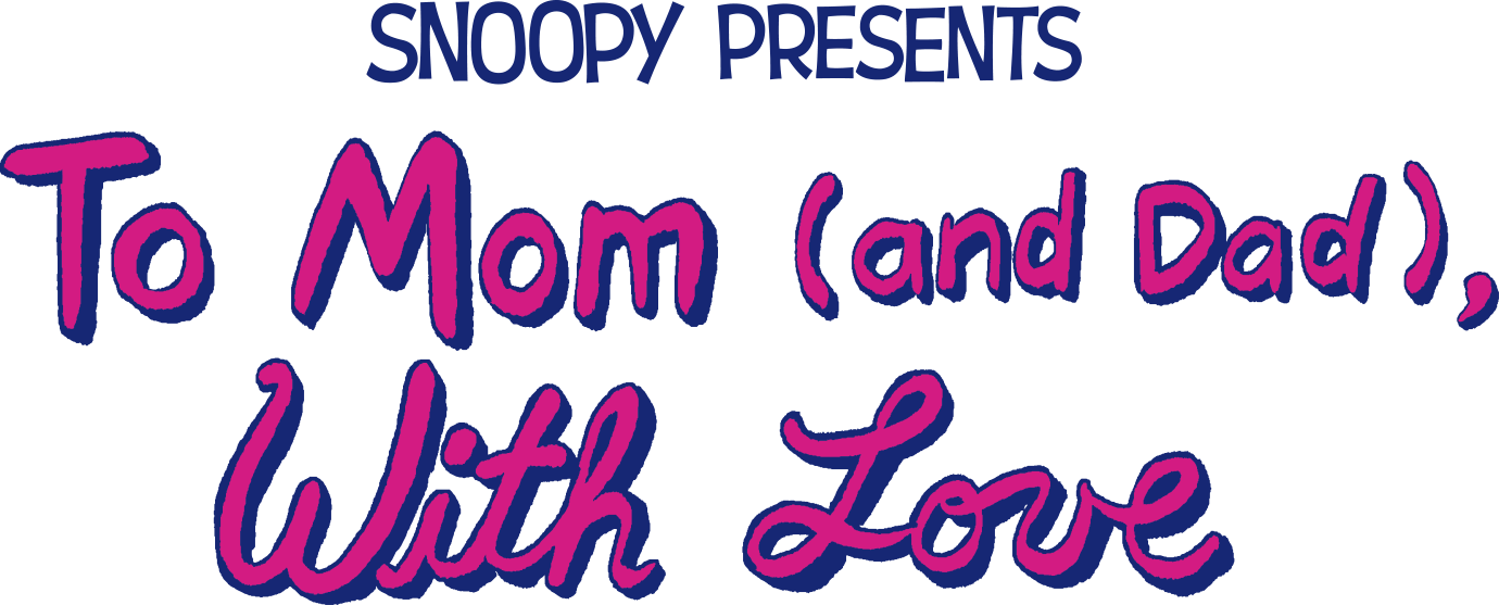 Snoopy Presents: To Mom (and Dad), with Love