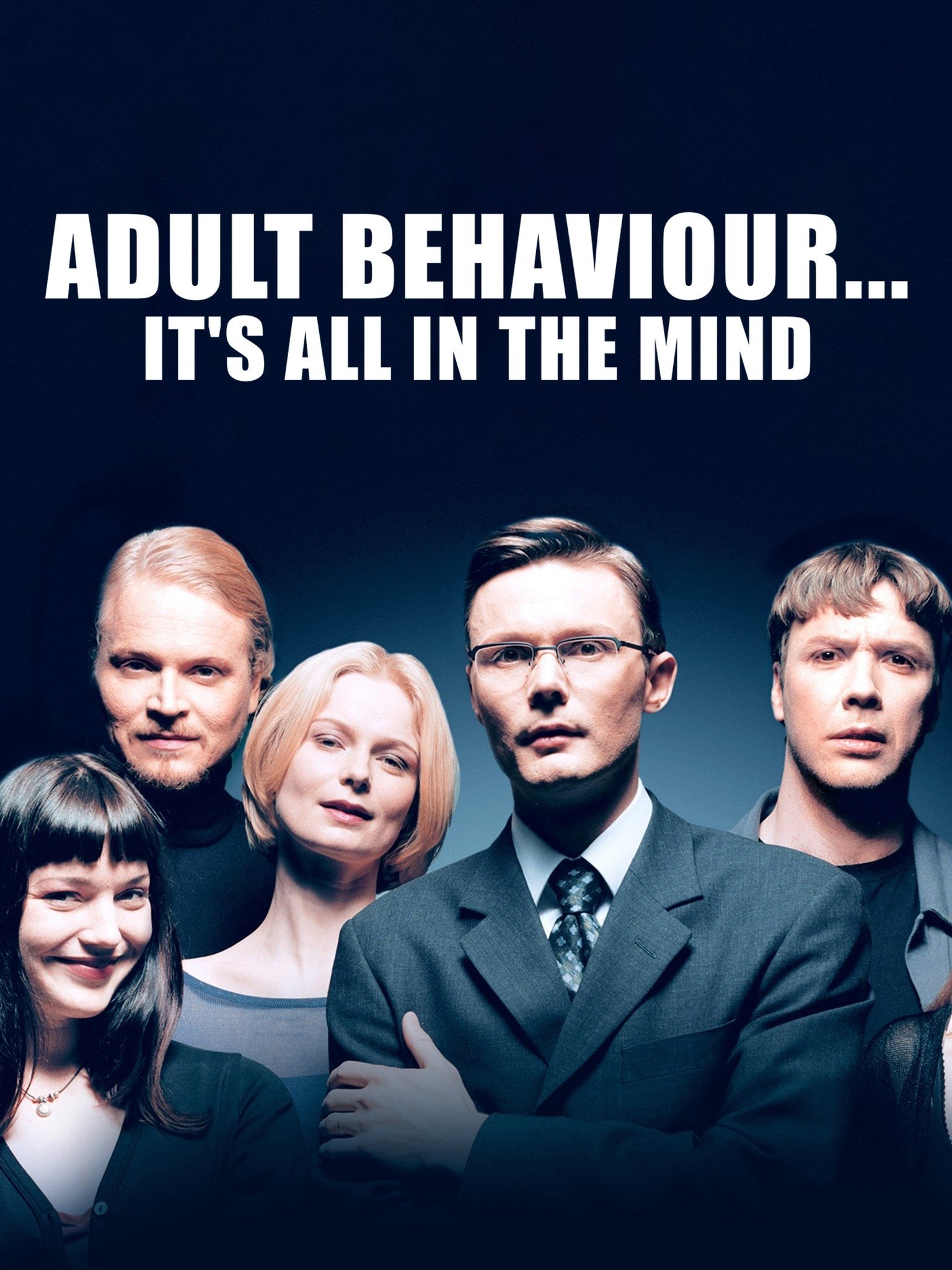 Adult Behaviour… It's All in the Mind
