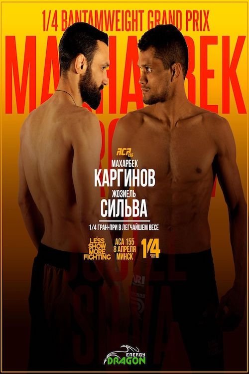 ACA 155: Karginov vs. Silva ACA 155: Karginov vs. Silva