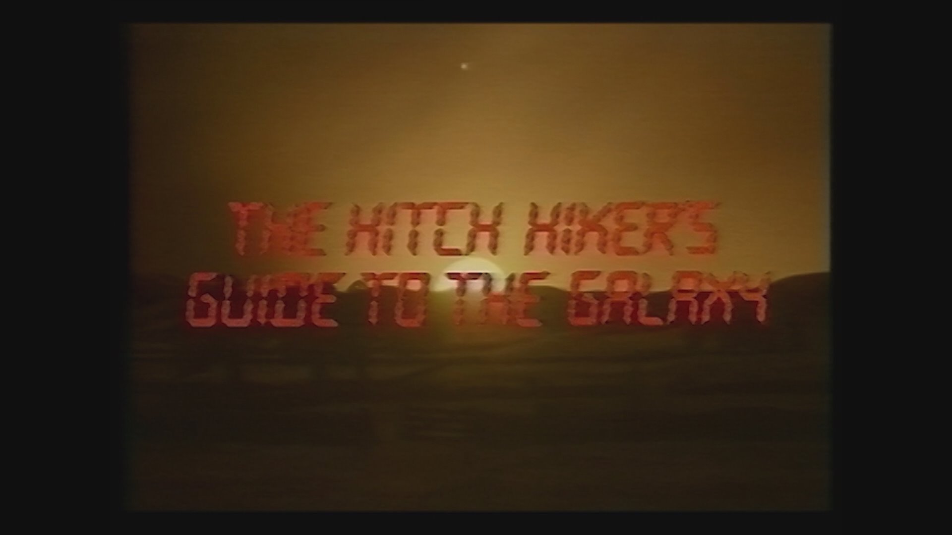 The Hitchhiker's Guide to the Galaxy