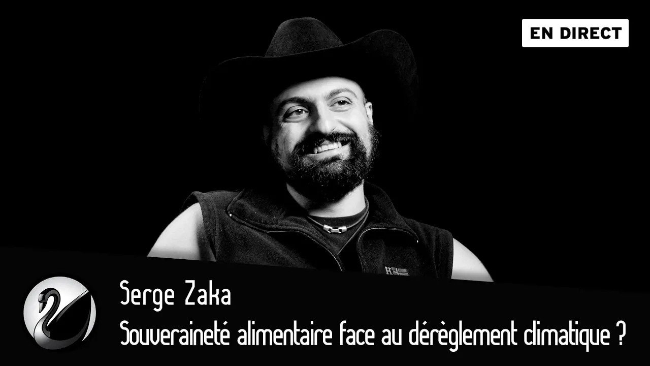 Thinkerview - Serge Zaka : Souveraineté alimentaire face au dérèglement climatique ?