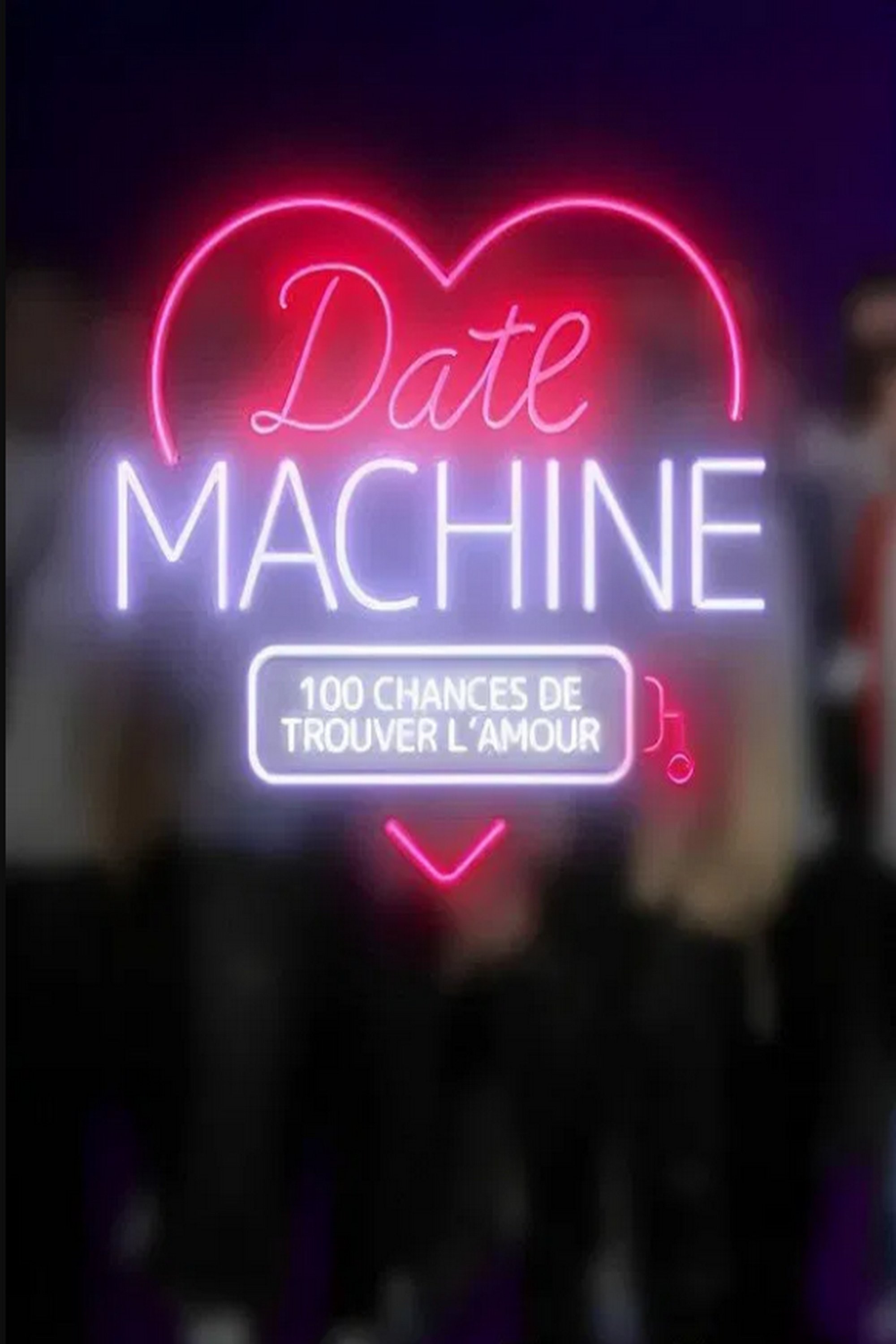 Date machine : 100 chances de trouver l'amour - Season 1