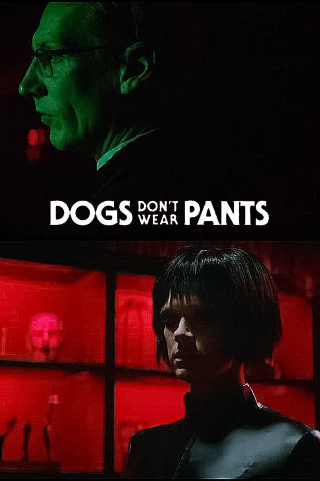 Dogs Don't Wear Pants