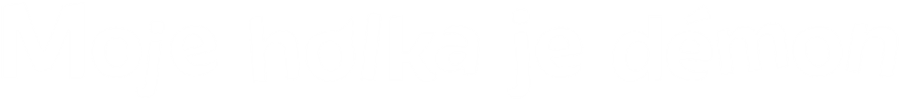 Moje holka je démon