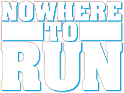 Nowhere to Run