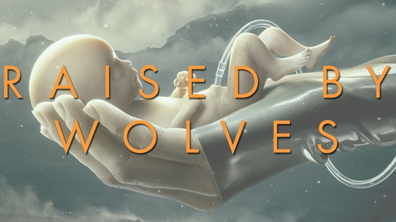 Raised by Wolves Gallery Image