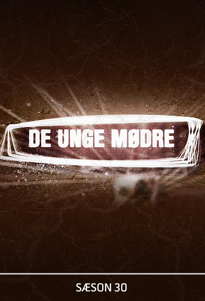 De unge mødre - Season 30