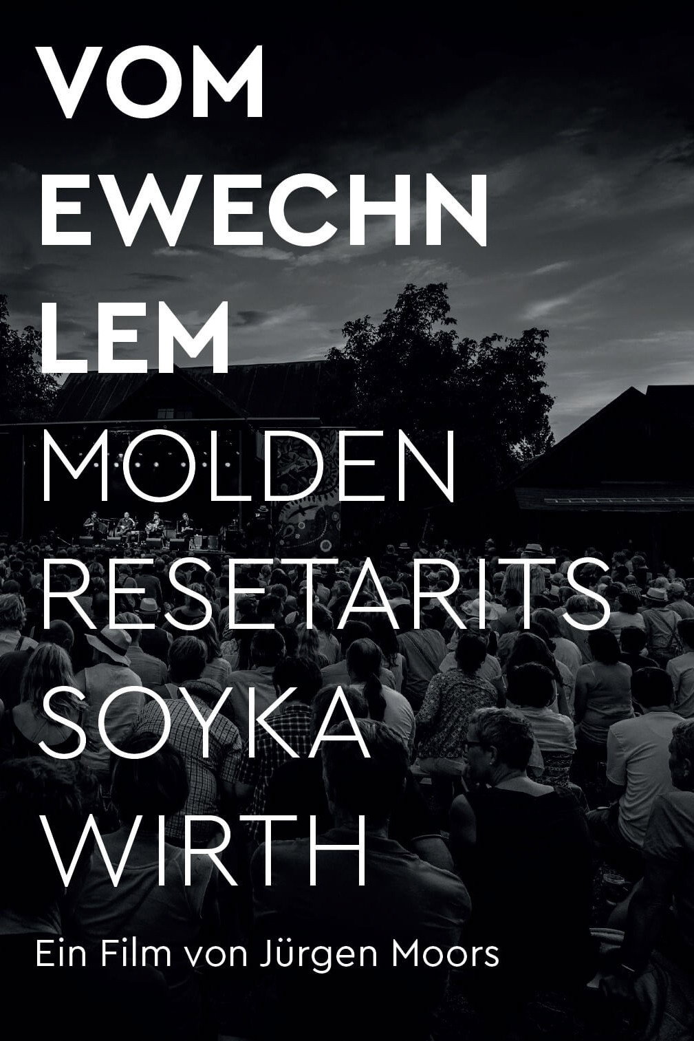 VOM EWECHN LEM - MOLDEN RESETARITS SOYKA WIRTH