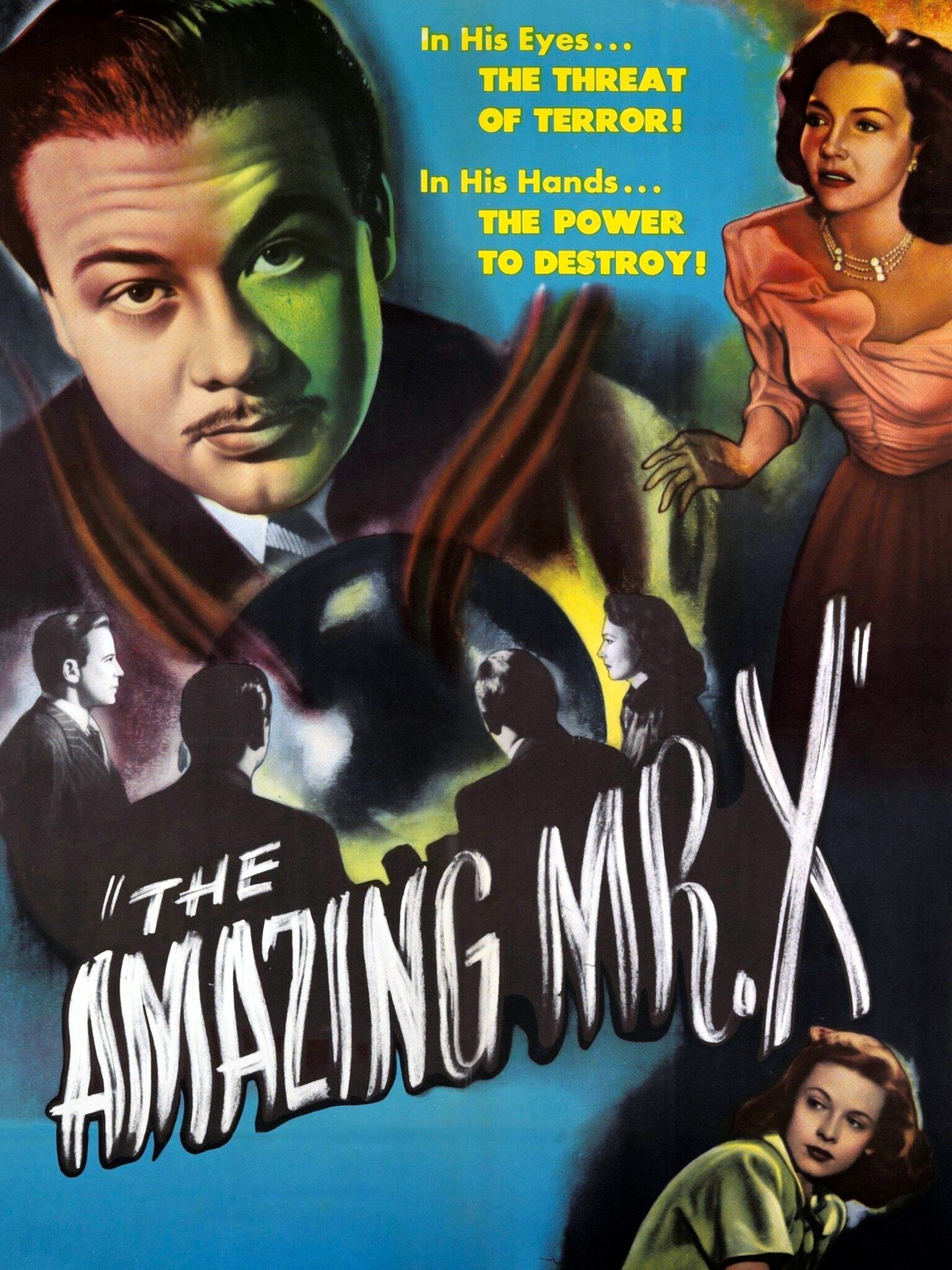 The Amazing Mr. X
