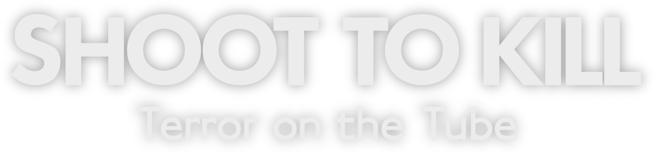 Shoot to Kill: Terror on the Tube Logo