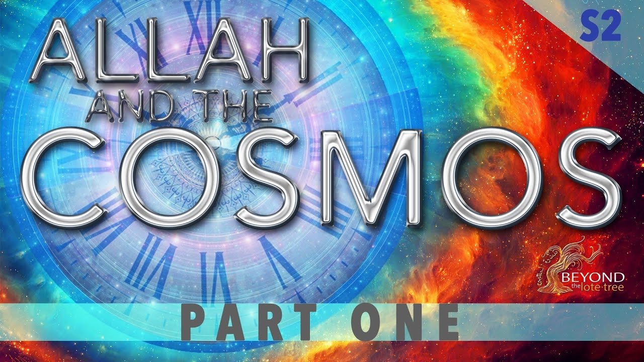 Allah and the Cosmos - Épisode 1