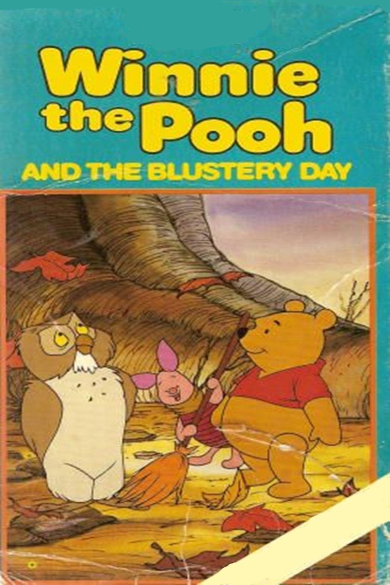 Winnie the Pooh and the Blustery Day